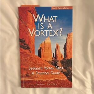 Sedona's Vortex Sites Guidebook